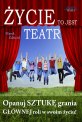 �ycie to jest teatr